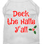 Christmas Pet Dog & Cat Shirt Screen Printed, "Deck The Halls, Y'all"