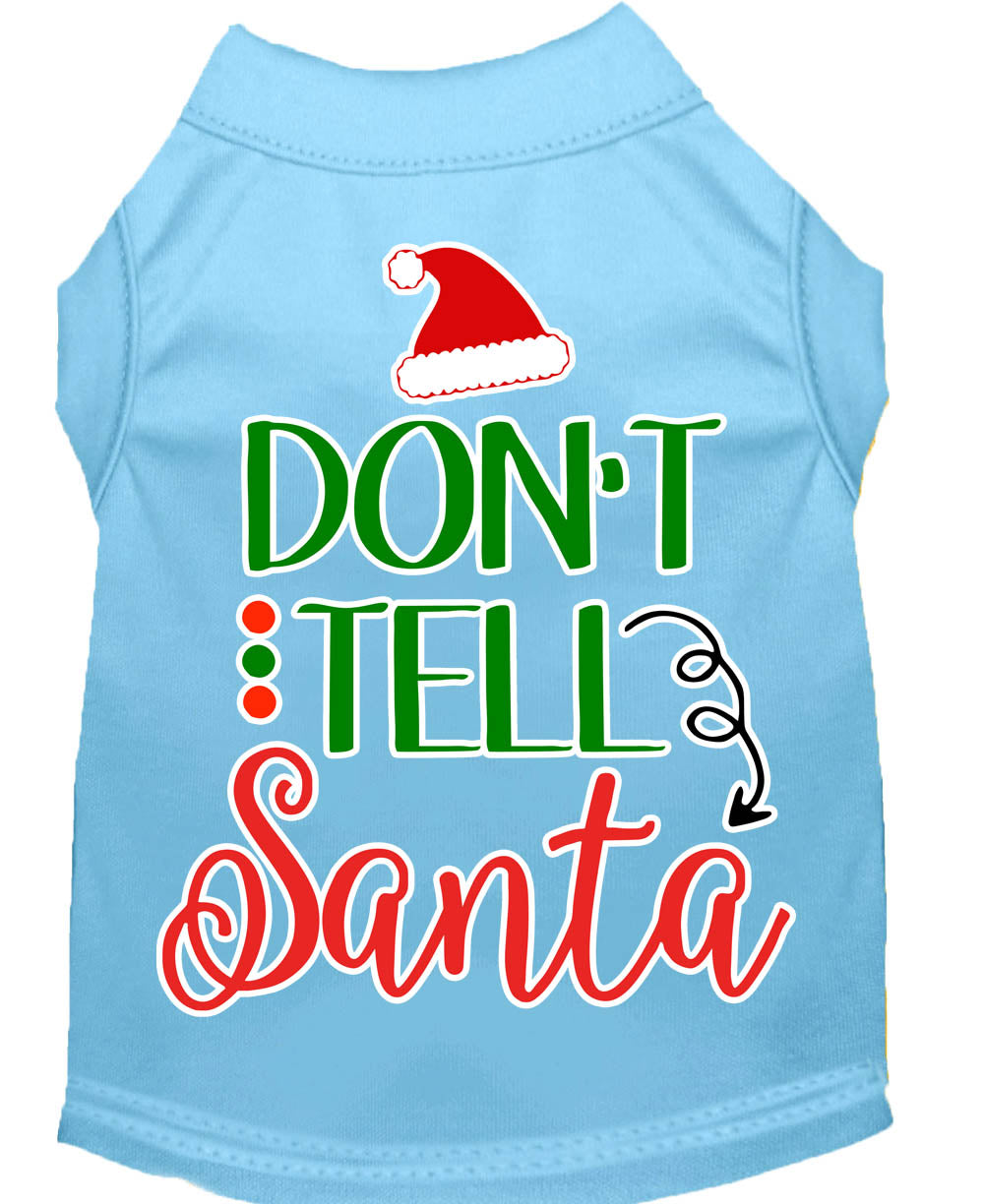 Christmas Pet Dog & Cat Shirt Screen Printed, "Don't Tell Santa"