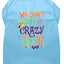 Mardi Gras Pet Dog & Cat Shirt Screen Printed, "We Don't Hide the Crazy, We Parade It"