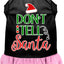 Christmas Pet Dog & Cat Dress Screen Printed, "Don't Tell Santa"