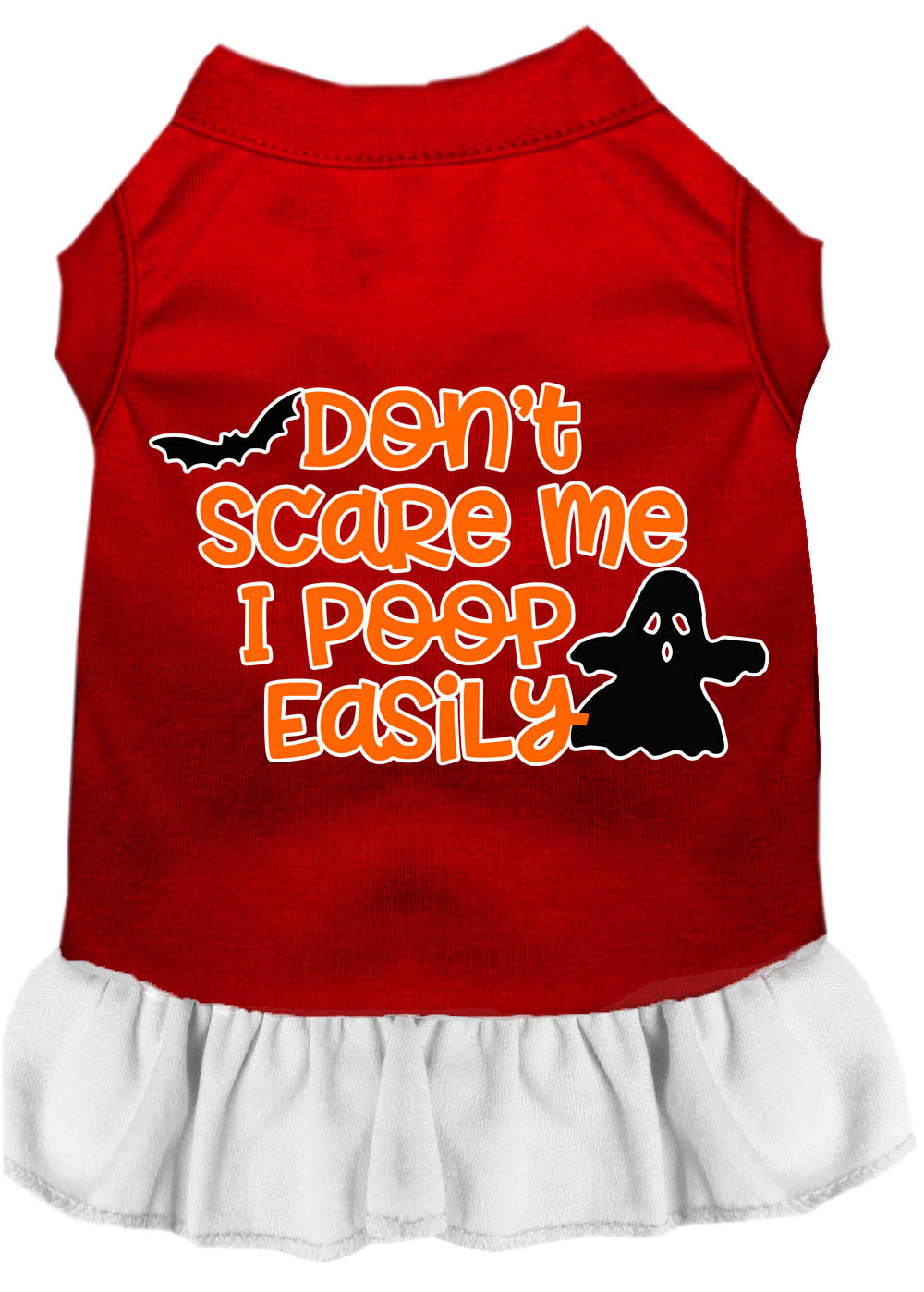 Halloween Pet Dog & Cat Dress Screen Printed, "Don't Scare Me, I Poop Easily"