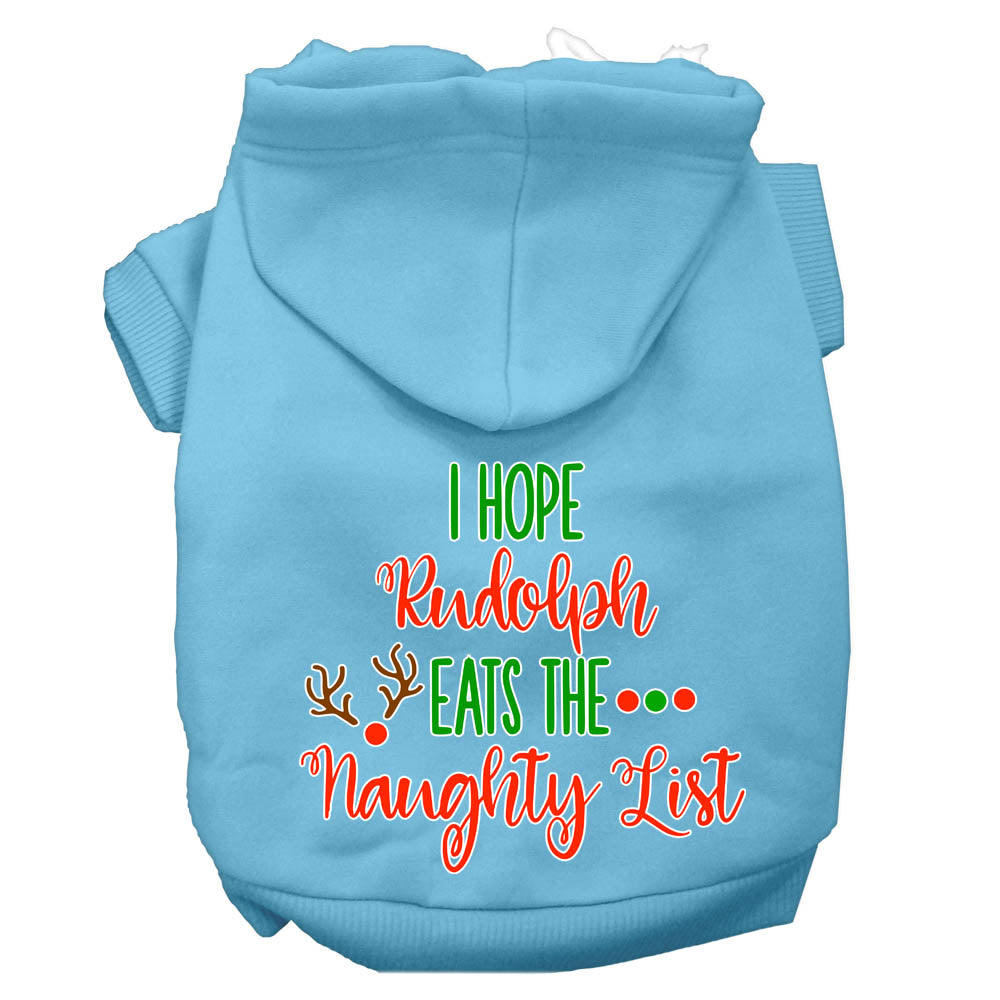 Christmas Pet Dog & Cat Hoodie Screen Printed, "I Hope Rudolph Eats The Naughty List"