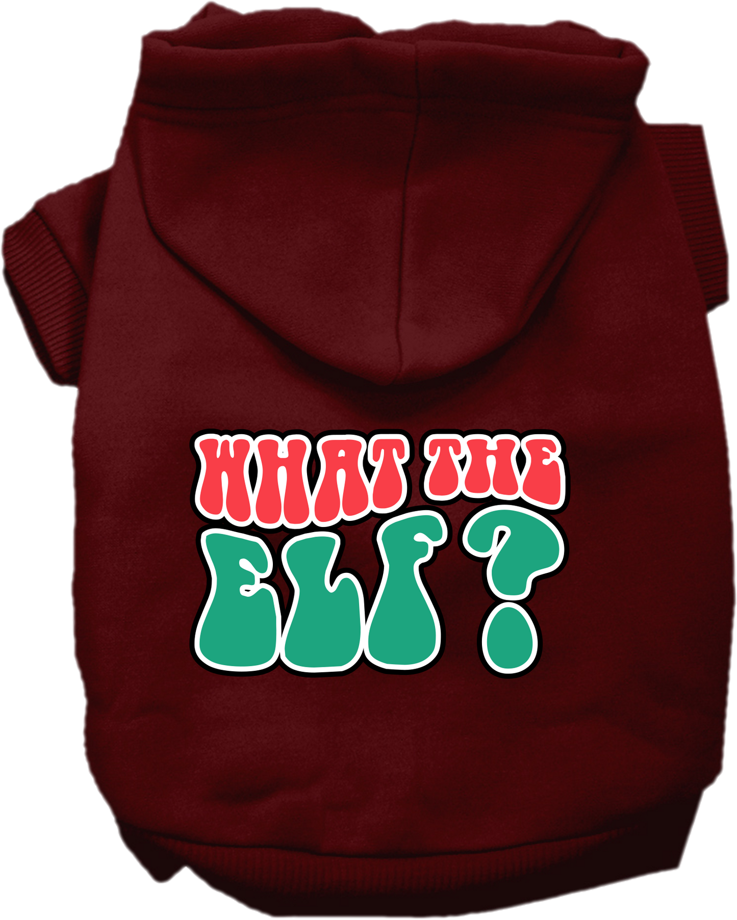 Christmas Pet, Dog and Cat Hoodie Screen Printed, "What The Elf"