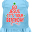 Christmas Pet Dog & Cat Dress Screen Printed, "Go Jesus, It's Your Birthday"