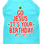 Christmas Pet Dog & Cat Shirt Screen Printed, "Go Jesus, It's Your Birthday"