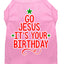 Christmas Pet Dog & Cat Shirt Screen Printed, "Go Jesus, It's Your Birthday"