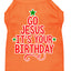 Christmas Pet Dog & Cat Shirt Screen Printed, "Go Jesus, It's Your Birthday"