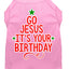 Christmas Pet Dog & Cat Shirt Screen Printed, "Go Jesus, It's Your Birthday"