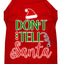 Christmas Pet Dog & Cat Shirt Screen Printed, "Don't Tell Santa"