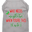 Christmas Pet Dog & Cat Shirt Screen Printed, "Who Needs Mistletoe"