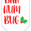 Christmas Pet and Dog Bandana Screen Printed, "Bah Humbug"