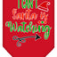 Christmas Pet and Dog Bandana Screen Printed, "I Can't, Santa Is Watching"