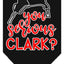 Christmas Pet and Dog Bandana Screen Printed, "You Serious Clark?"