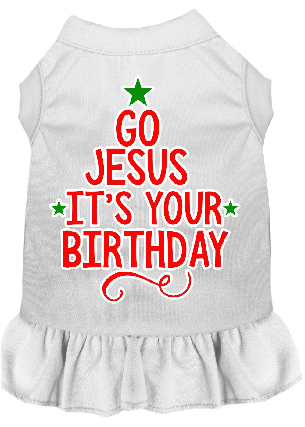 Christmas Pet Dog & Cat Dress Screen Printed, "Go Jesus, It's Your Birthday"