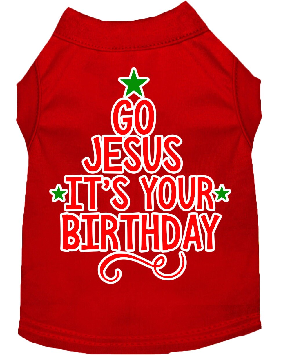 Christmas Pet Dog & Cat Shirt Screen Printed, "Go Jesus, It's Your Birthday"