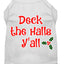 Christmas Pet Dog & Cat Shirt Screen Printed, "Deck The Halls, Y'all"