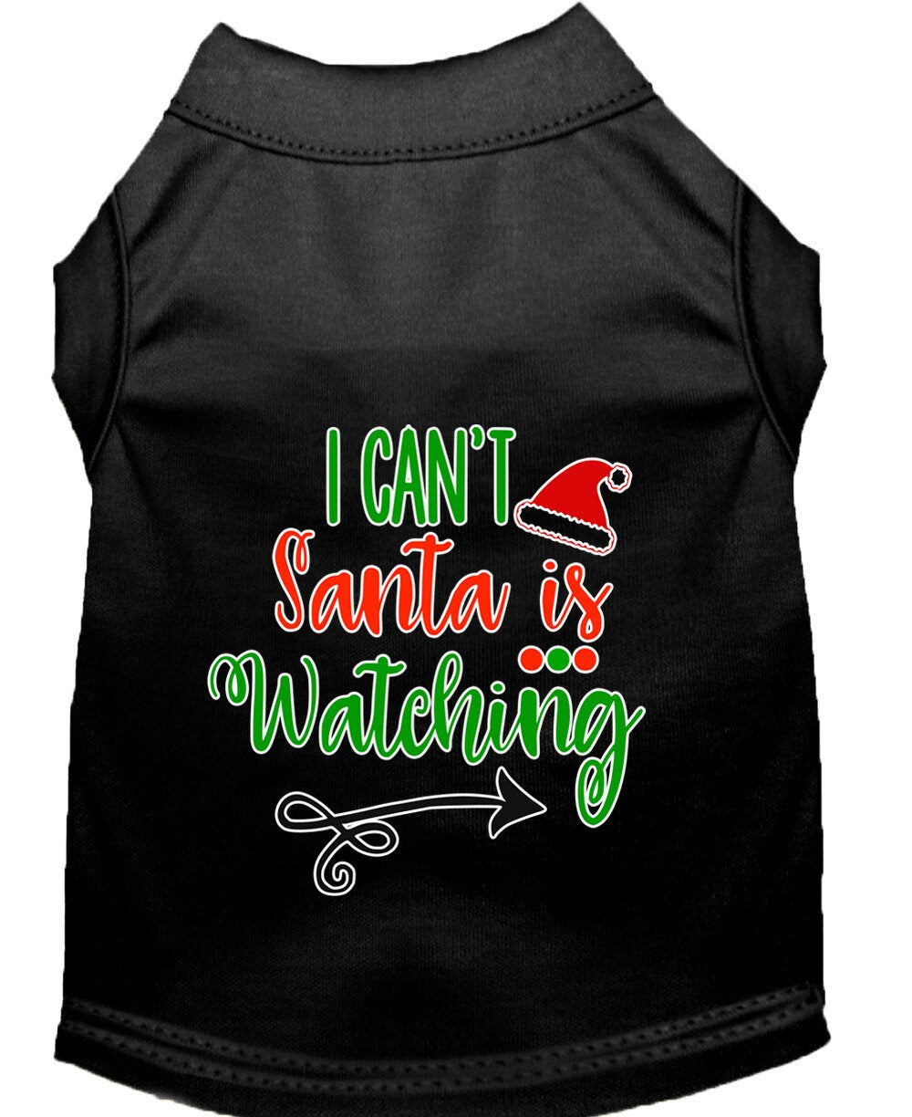 Christmas Pet Dog & Cat Shirt Screen Printed, "I Can't, Santa is Watching"