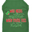 Christmas Pet Dog & Cat Shirt Screen Printed, "Who Needs Mistletoe"