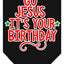 Christmas Pet and Dog Bandana Screen Printed, "Go Jesus, It's Your Birthday"