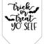 Halloween Pet and Dog Bandana Screen Printed, "Trick Or Treat Yo' Self"