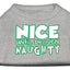 Christmas Pet Dog & Cat Shirt Screen Printed, "Nice Until Proven Naughty"