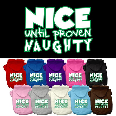 Christmas Pet, Dog & Cat Hoodie Screen Printed, "Nice Until Proven Naughty"