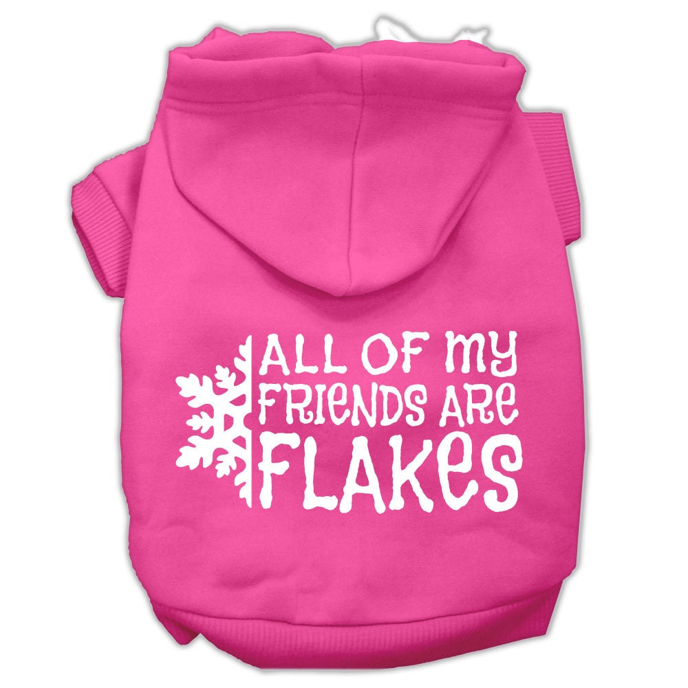 Christmas Pet Dog & Cat Hoodie Screen Printed, "All Of My Friends Are Flakes"