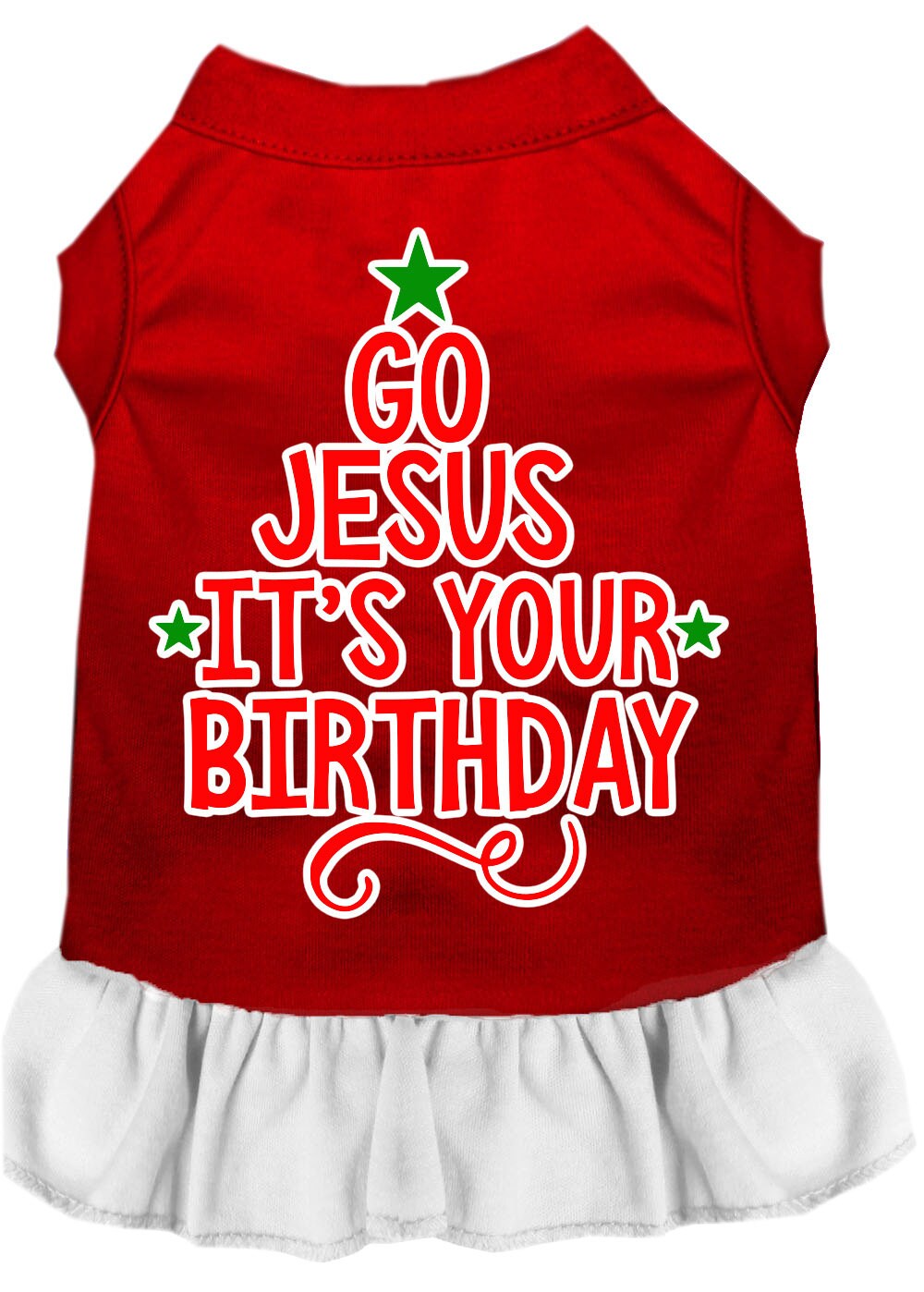 Christmas Pet Dog & Cat Dress Screen Printed, "Go Jesus, It's Your Birthday"