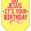 Christmas Pet and Dog Bandana Screen Printed, "Go Jesus, It's Your Birthday"