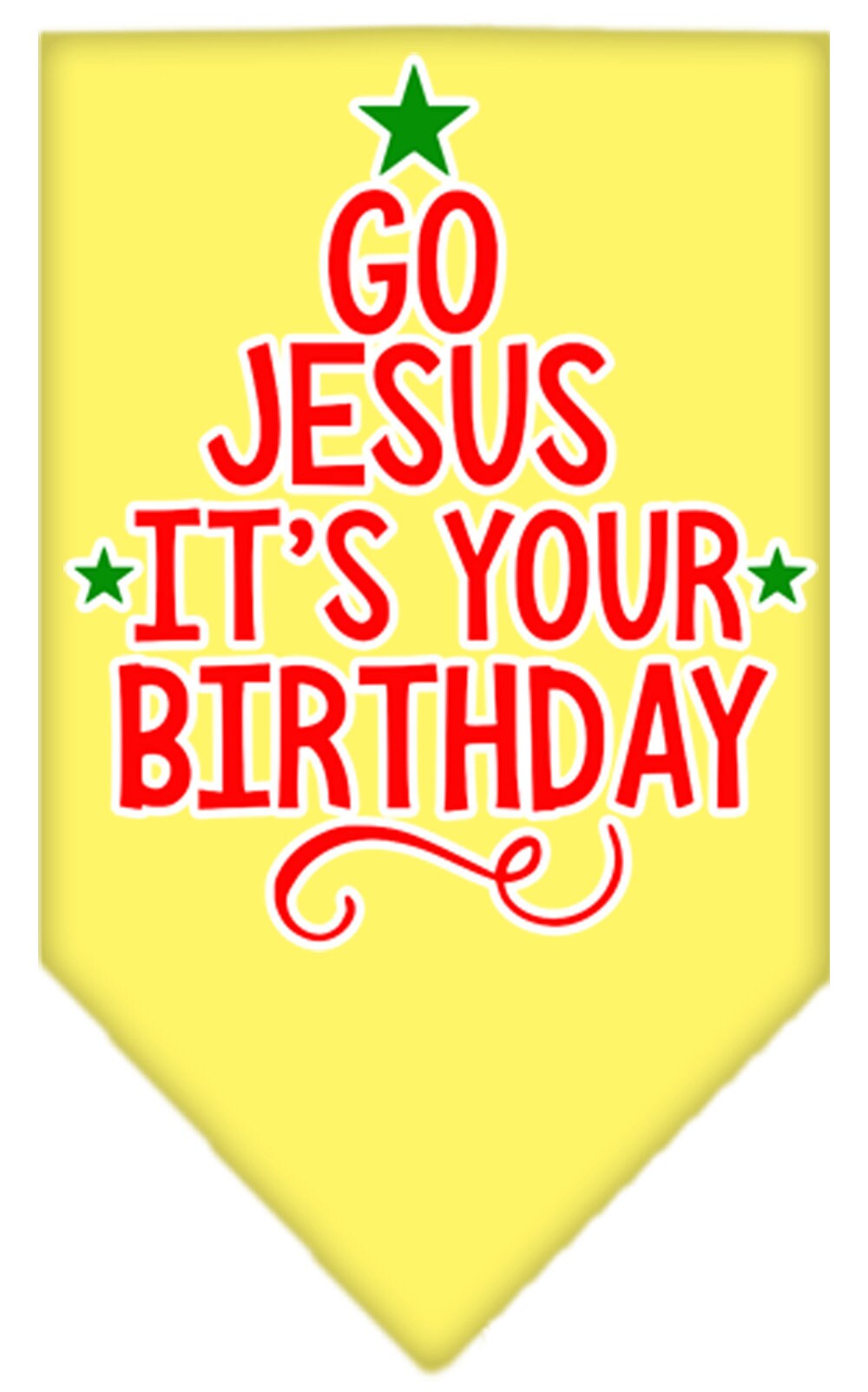 Christmas Pet and Dog Bandana Screen Printed, "Go Jesus, It's Your Birthday"