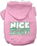 Christmas Pet, Dog & Cat Hoodie Screen Printed, "Nice Until Proven Naughty"