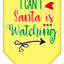 Christmas Pet and Dog Bandana Screen Printed, "I Can't, Santa Is Watching"