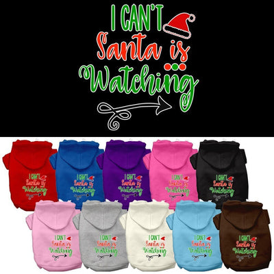 Christmas Pet Dog & Cat Hoodie Screen Printed, "I Can't, Santa Is Watching"