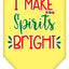 Christmas Pet and Dog Bandana Screen Printed, "I Make Spirits Bright"