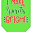 Christmas Pet and Dog Bandana Screen Printed, "I Make Spirits Bright"