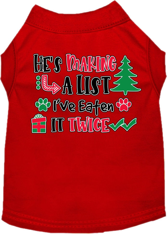 Christmas Pet Dog and Cat Shirt Screen Printed, "He's Making A List, I've Eaten It Twice"