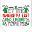 Christmas Pet and Dog Bandana Screen Printed, "On The Naughty List And I Regret Nothing"