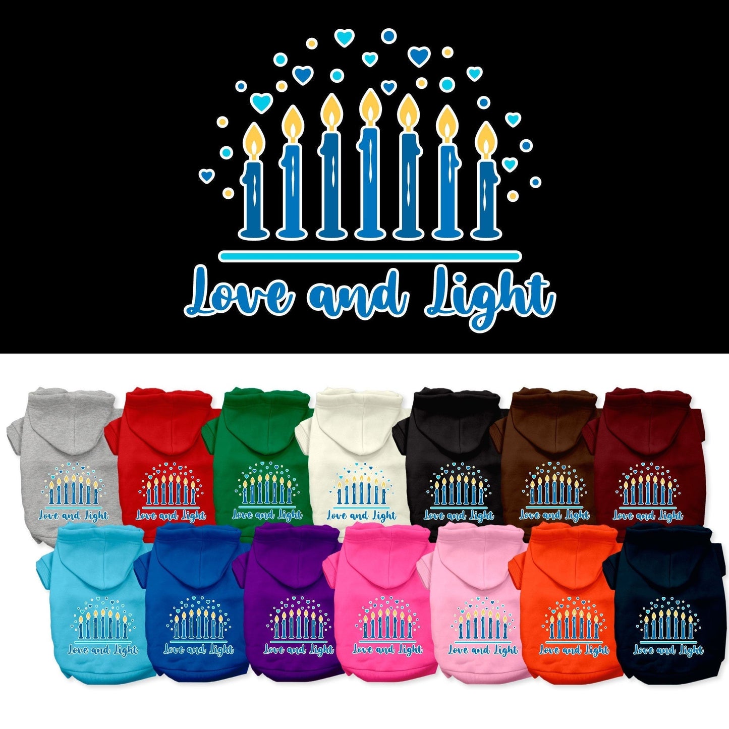 Hanukkah Pet, Dog and Cat Hoodie Screen Printed, "Love and Light"