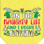 Christmas Pet and Dog Bandana Screen Printed, "On The Naughty List And I Regret Nothing"