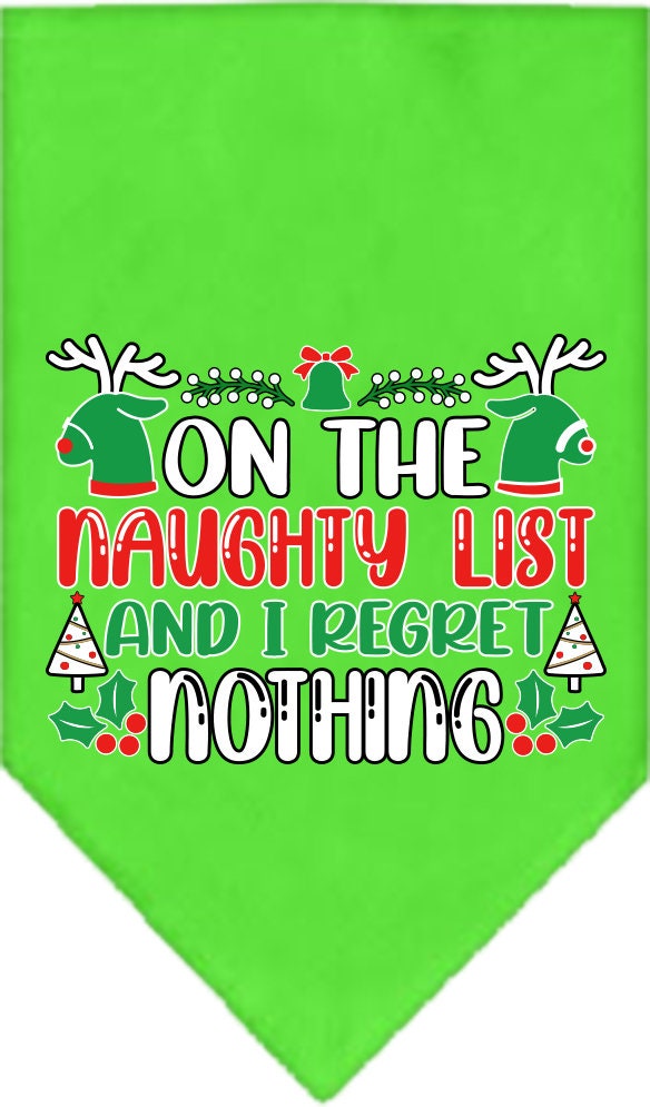 Christmas Pet and Dog Bandana Screen Printed, "On The Naughty List And I Regret Nothing"