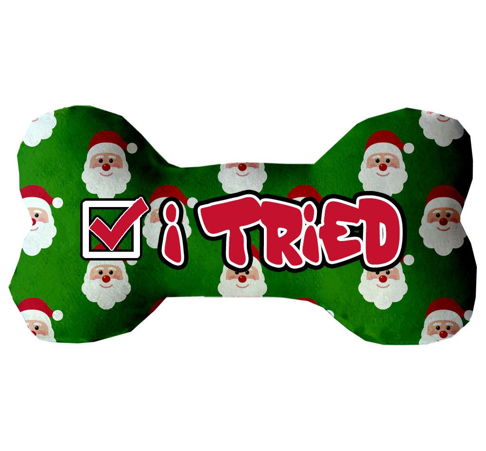 Christmas Pet & Dog Plush Bone Toys, "Naughty, Nice, or I Tried"